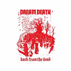 Dream Death : Back from the Dead